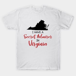 Secret Admirer in Virginia T-Shirt